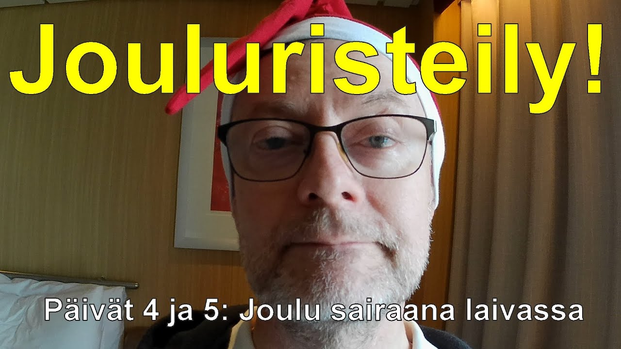 Joluluristeily! Päivät 4 ja 5: Joulu sairaana laivassa