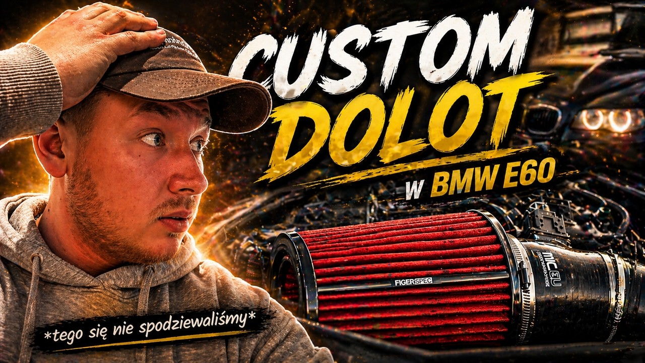 Zrobiliśmy CUSTOM dolot powietrza w BMW E60 *nie spodziewany efekt* | WOKEN