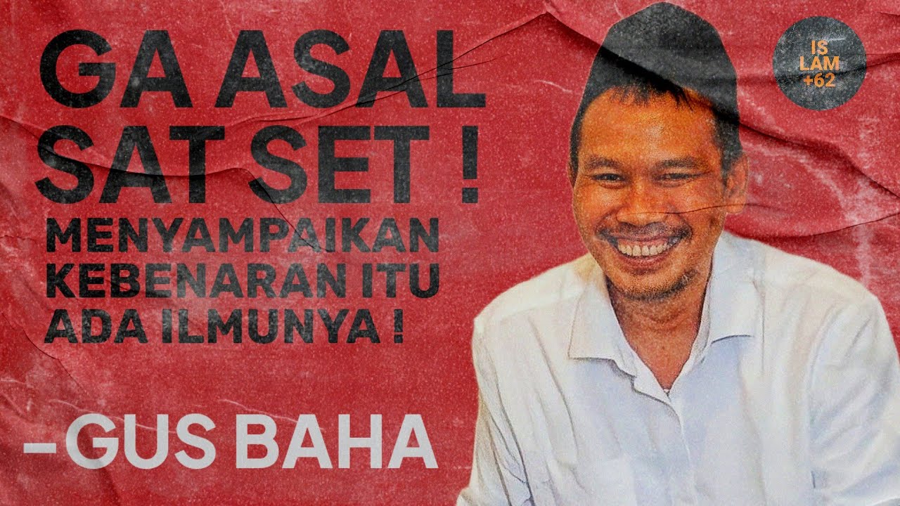 Belajar Amar Ma'ruf Nahi Munkar dari sejarah | Ngaji bersama Gus Baha | KH. Ahmad Bahauddin Nursalim