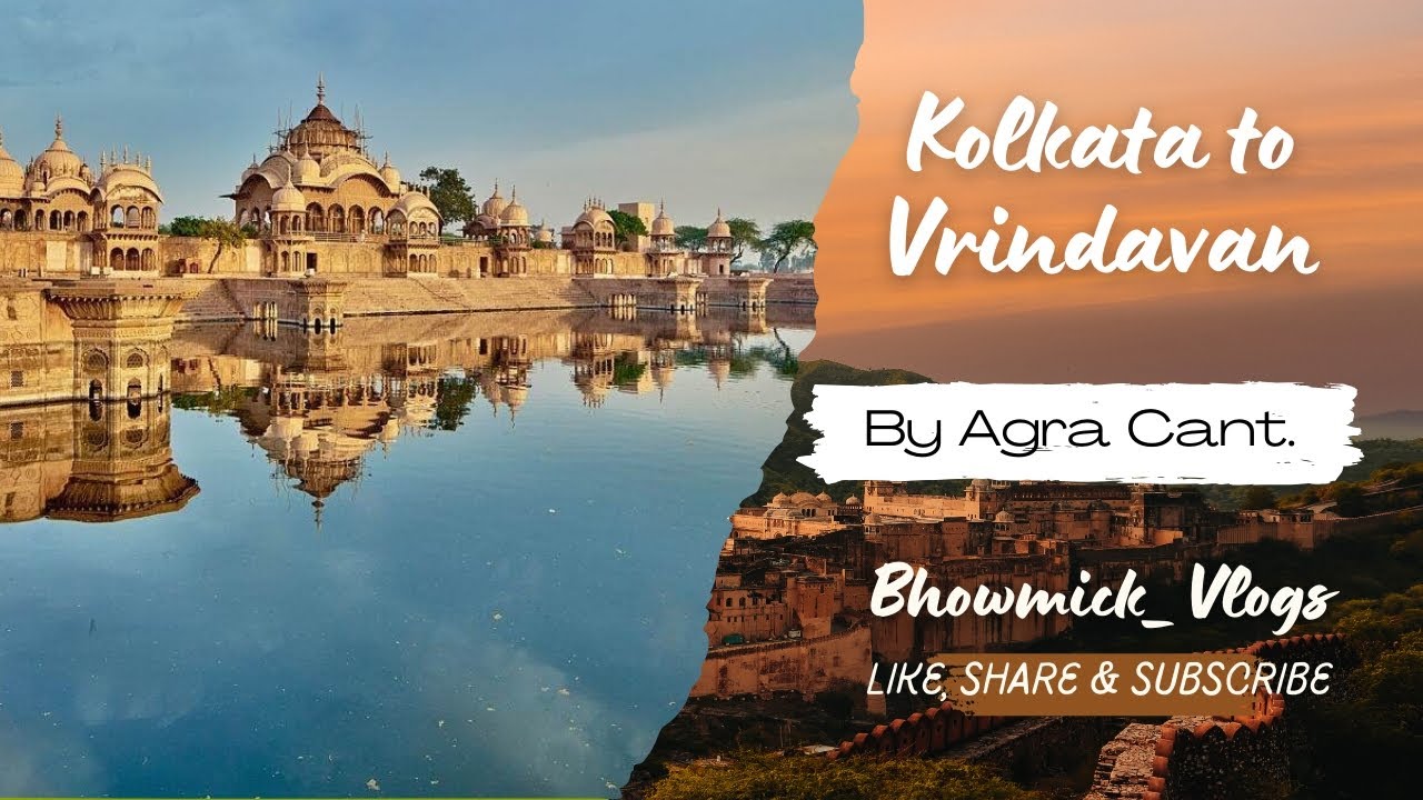 Kolkata to Vrindavan। Agra Cantt Express। Kolkata Station। Bharat Sevasram Vrindavan।(Train journey)