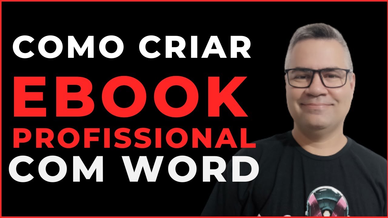 Como criar um ebook profissional usando o Word [ passo a passo ]