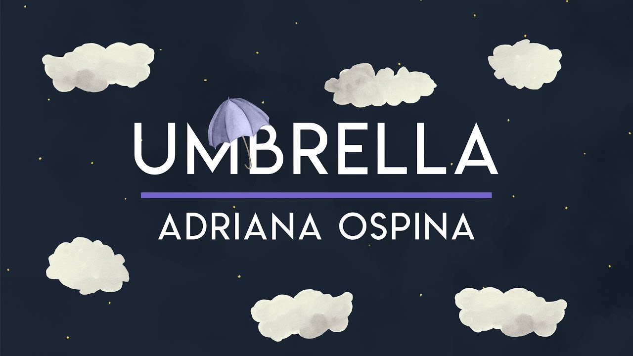 Adriana Ospina - Umbrella