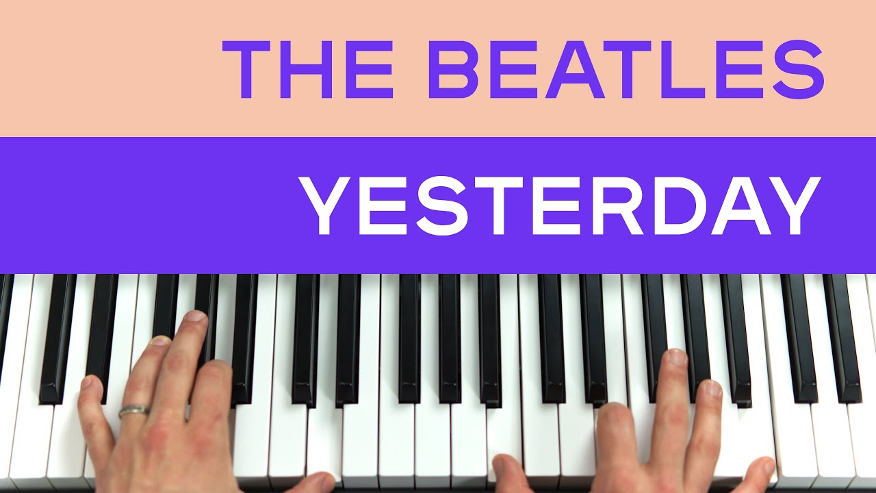Как играть «Yesterday» группы The Beatles на пианино — Playground Sessions