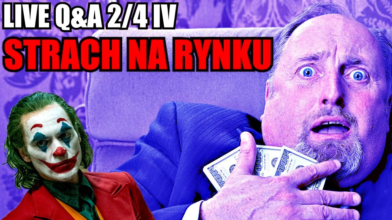 STRACH NA RYNKU Q&A 2/4  (IV) - pytania i odpowiedzi z Jokerem
