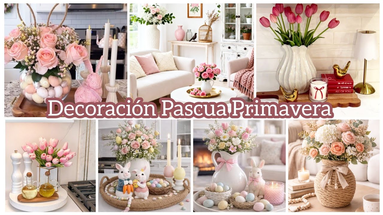 Ideas de Decoracion Pascua Primavera 🌸🌼🐇