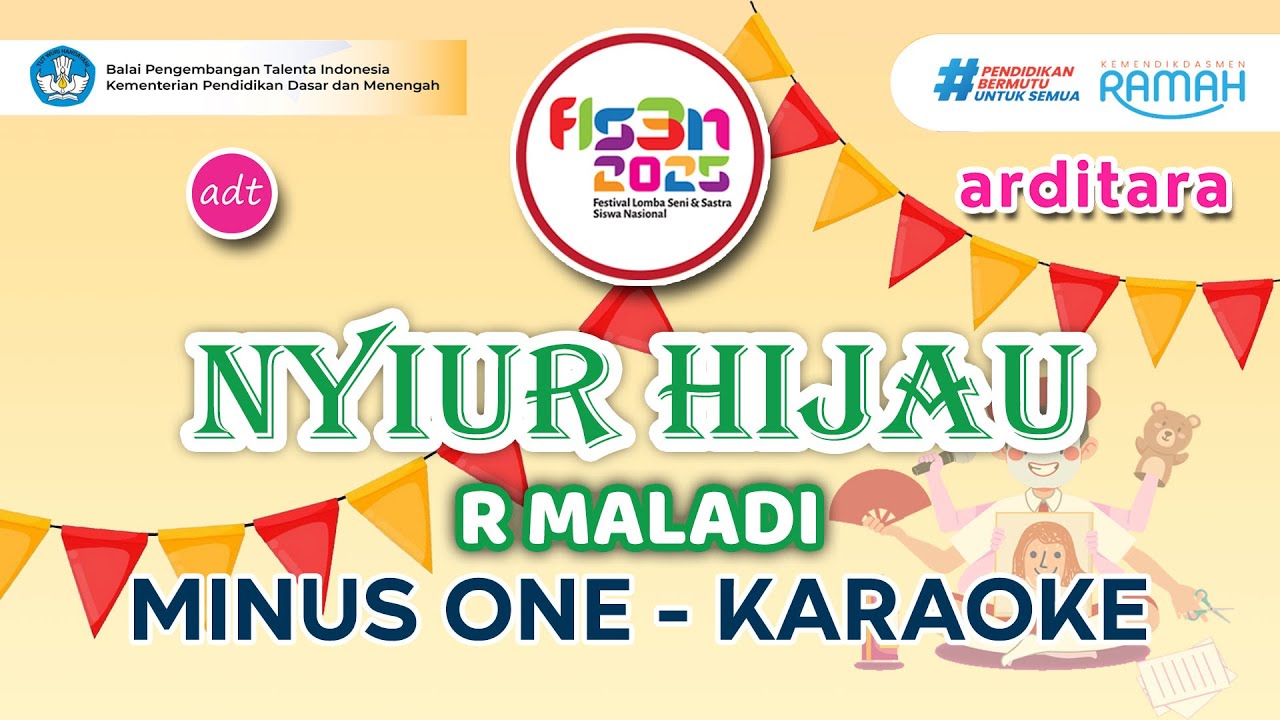 Nyiur Hijau R Maladi FLS3N 2025 SD Karaoke Minus One #fls3n #fls2n #karaoke #minusone #lyrics