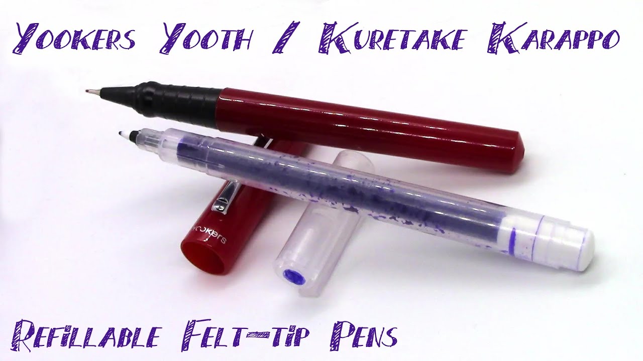 Yookers Yooth / Kuretake Karappo / Refillable Felt-tipped Pens / Pen Review
