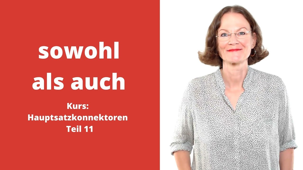 ᐅ Deutsche Konnektoren 11 (Hauptsätze verbinden): Doppelkonjunktion 