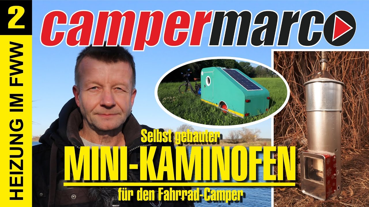 Selbst gebauter Mini-Kaminofen - Heizung im Fahrradwohnwagen TEIL 2