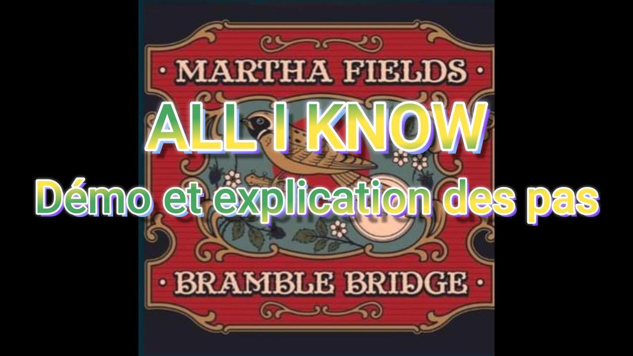 ALL I  KNOW  DEMO ET PAS line dance country