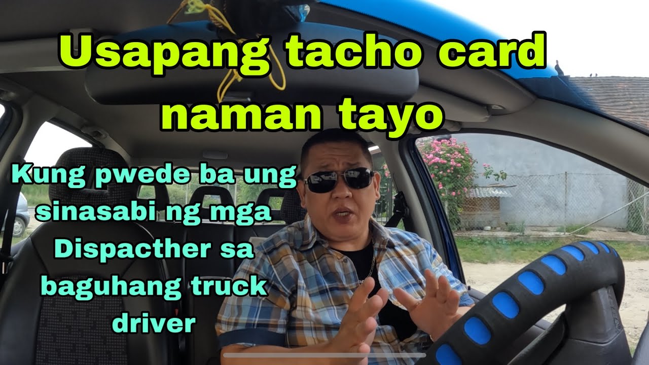 Tacho card naman ang Pag usapan natin kung pwede nga ba ang pinag uutos ng mga Dispacther
