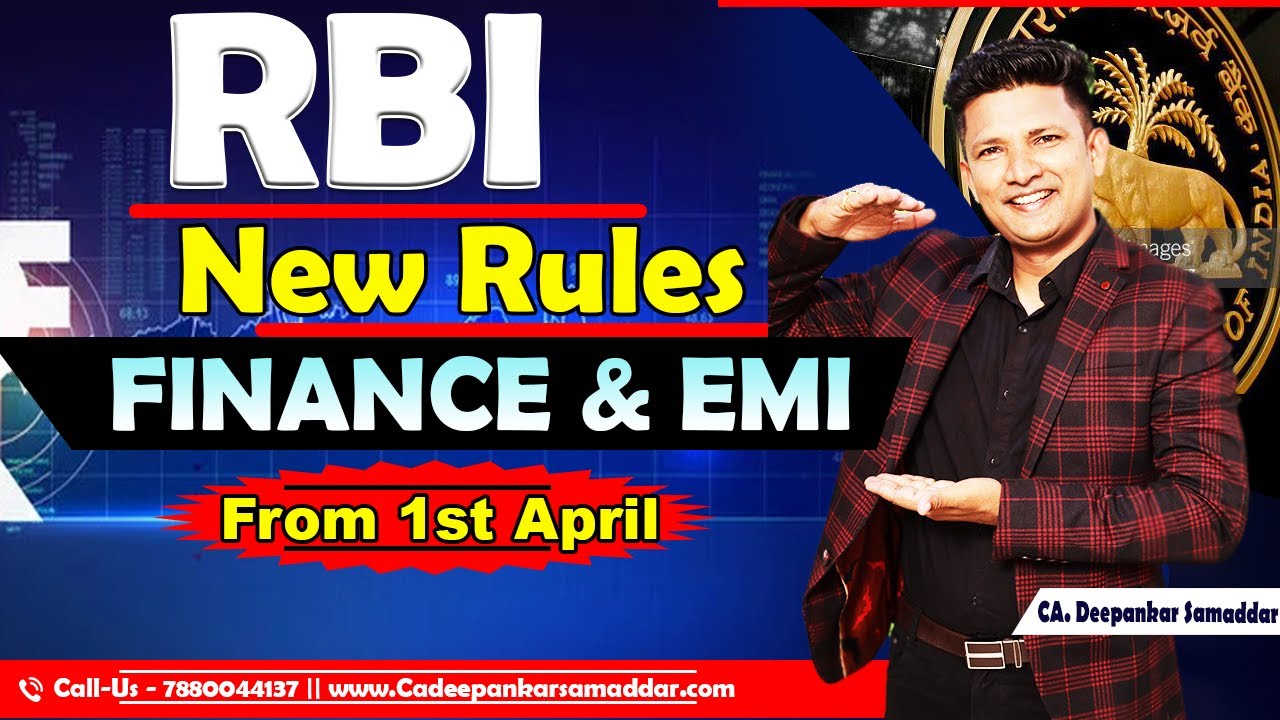 RBI New Rules | FINANCE & EMI | From 1st April | RBI का नया नियम | CADS