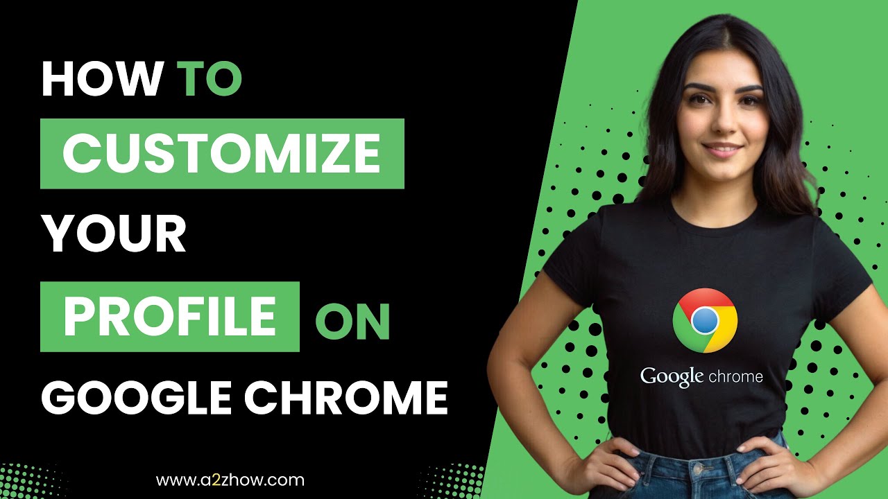 How to Customize Your Google Chrome Profile