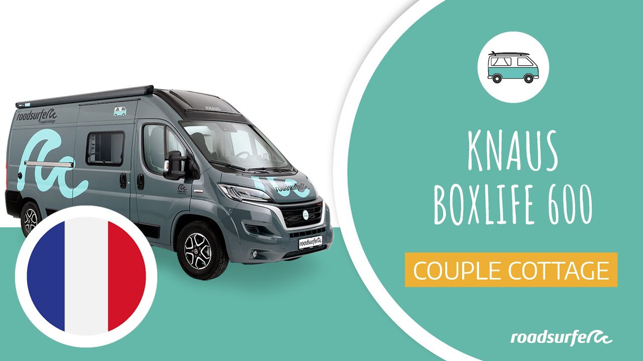Knaus Boxlife 600 Vidéo explicative - roadsurfer couple cottage