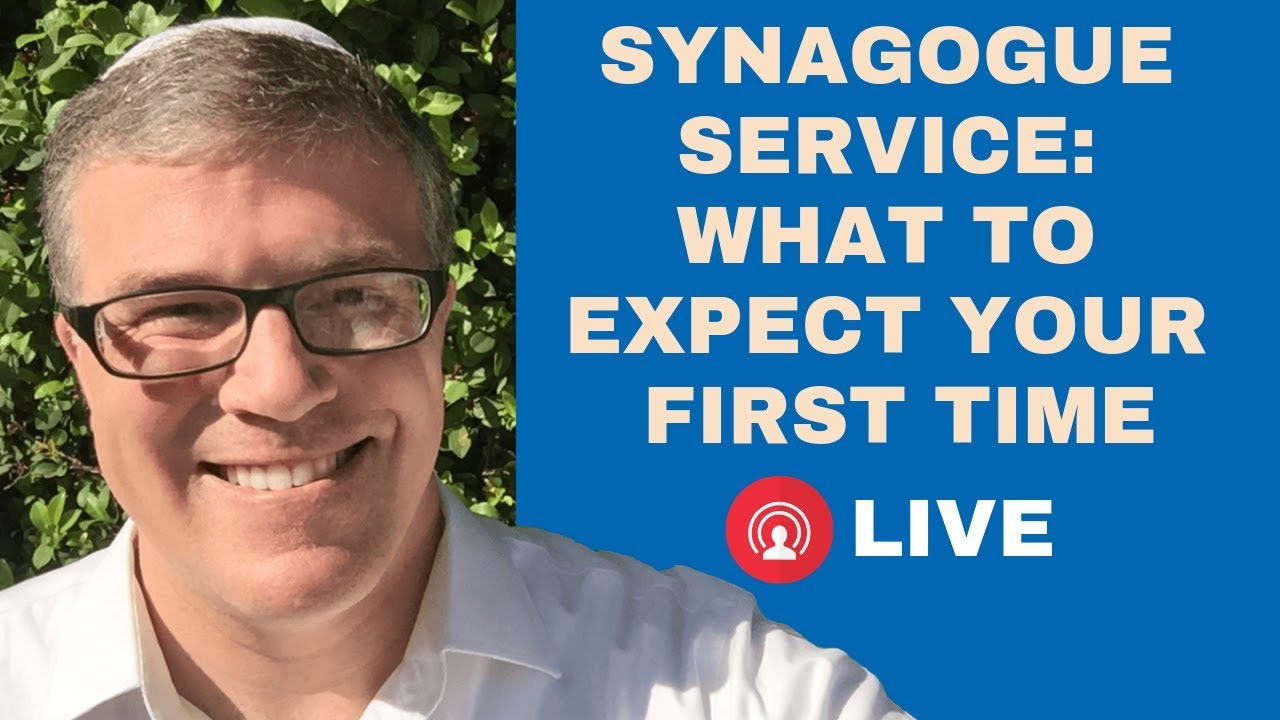 Synagogue Service: What to Expect Your First Time