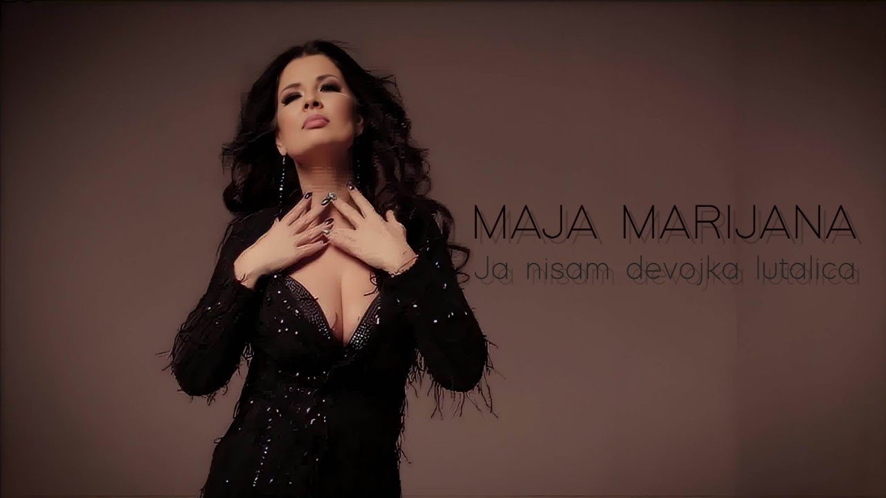 Maja Marijana - Ja nisam devojka lutalica - (Official Video 2023)