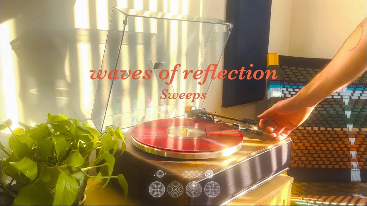 Vinyl Listening Session: Waves of Reflection (Album)