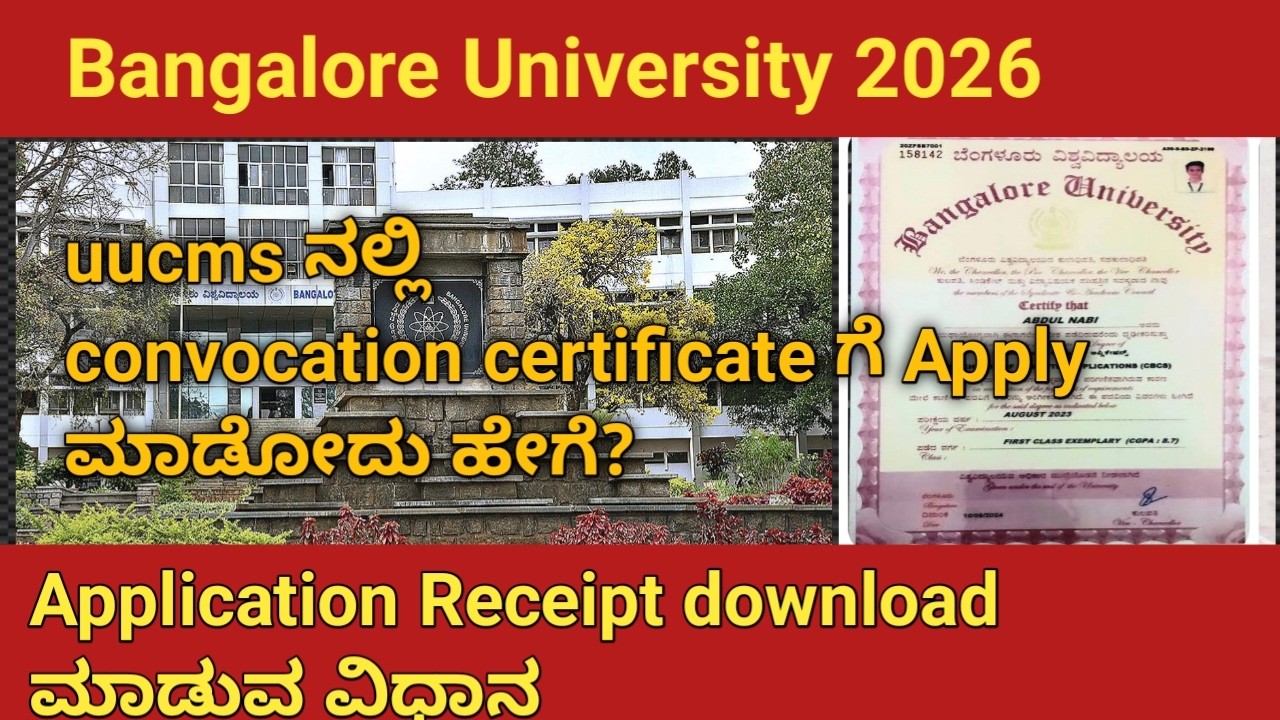Bangalore University 2026 how to apply for convocation certificate.and how to download receipt .