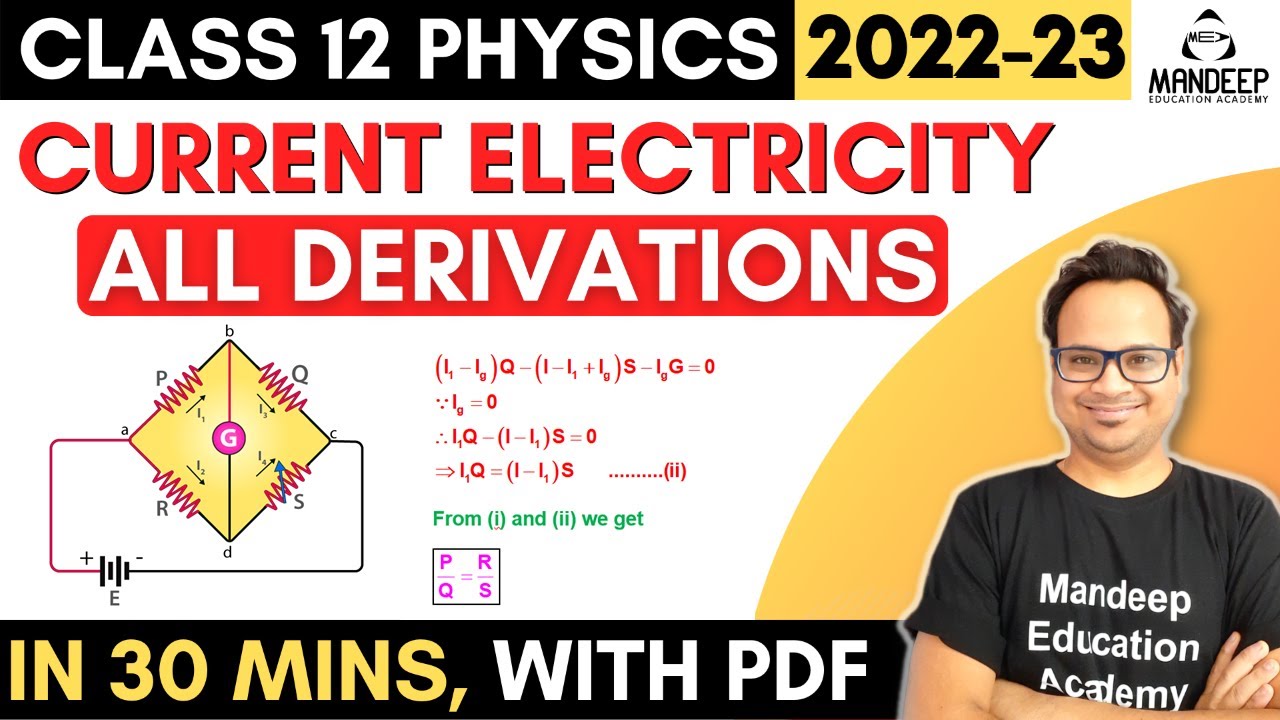 Current Electricity All Derivations | Class 12 Physics Chapter 3 | CBSE Board Exams 2023