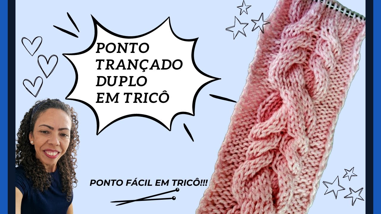 COMO FAZER PONTO EM TRICÔ FÁCIL- PONTO TRANÇADO DUPLO