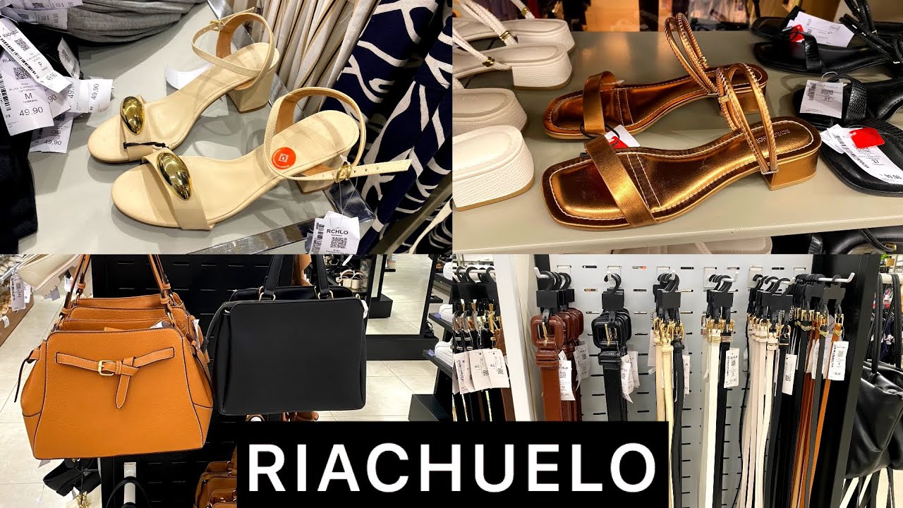 TOUR RIACHUELO PELOS CALÇADOS E ACESSÓRIOS