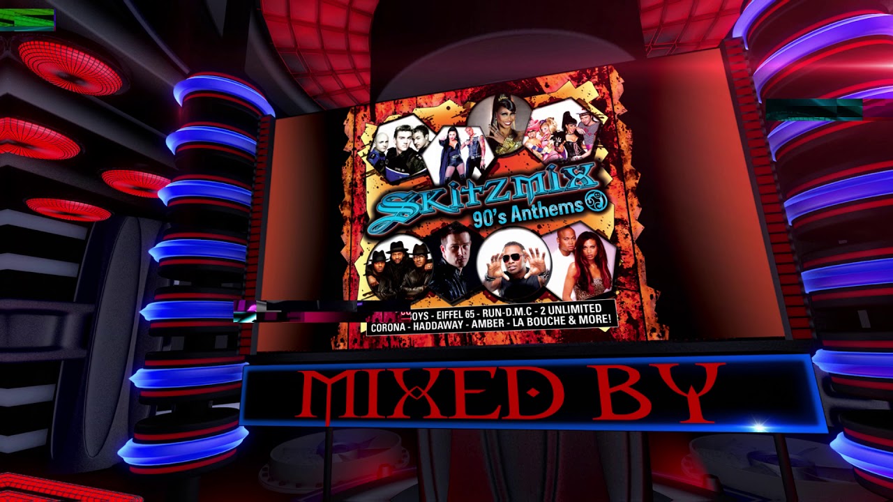 Skitzmix 90's Anthems