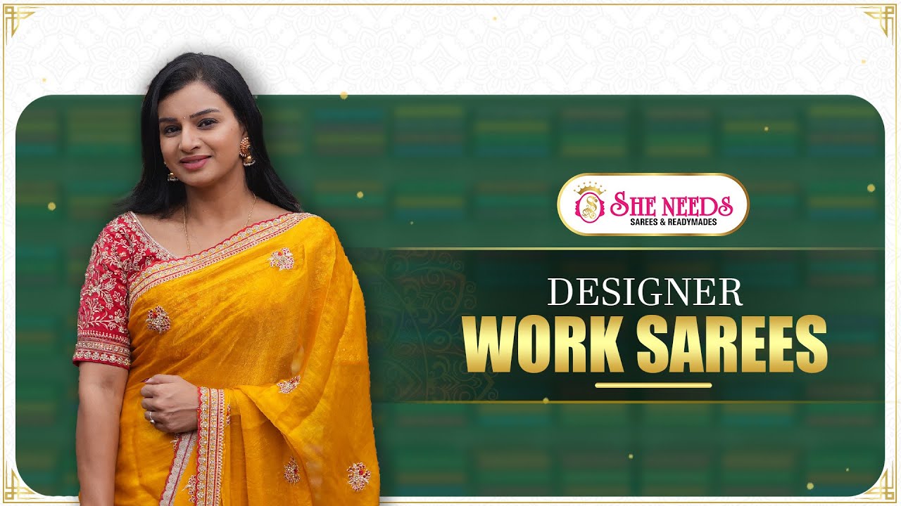 Дизайнерские сари с вышивкой в ​​She Needs Saree World | Новейшие нарядные и модные сари 2025 года