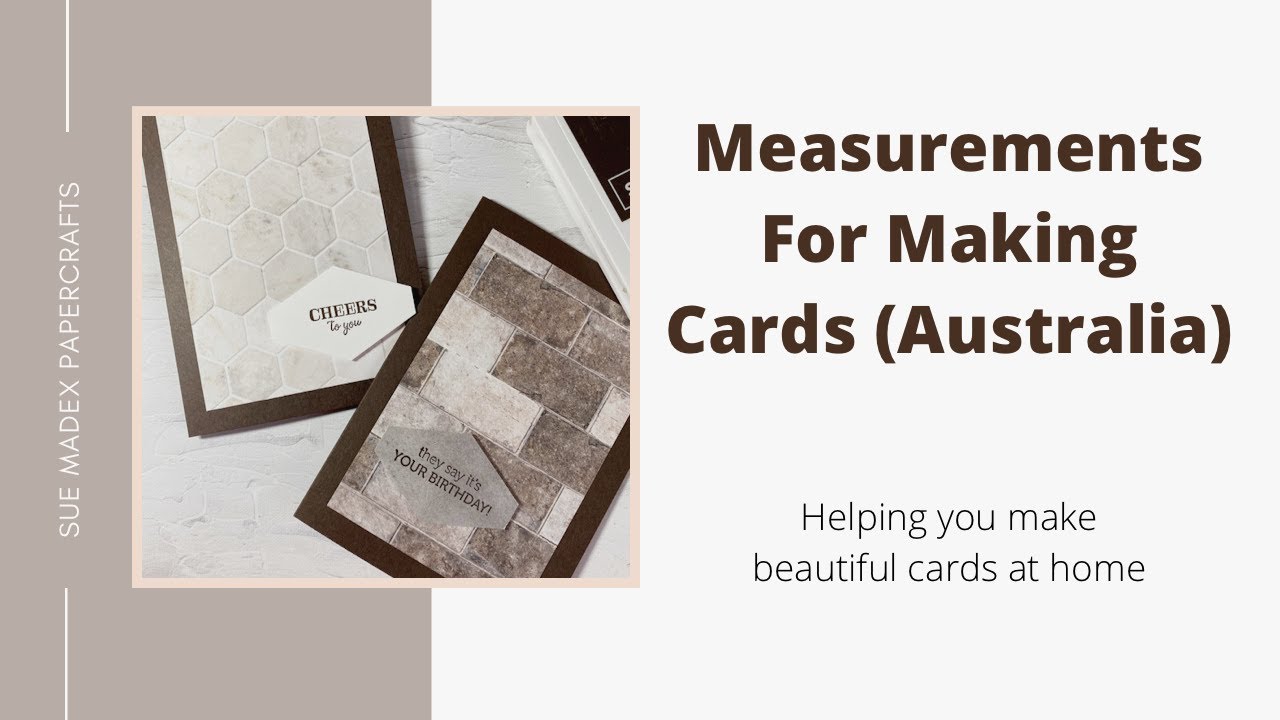 Handy Measurements For Making Fab Cards (Australia)