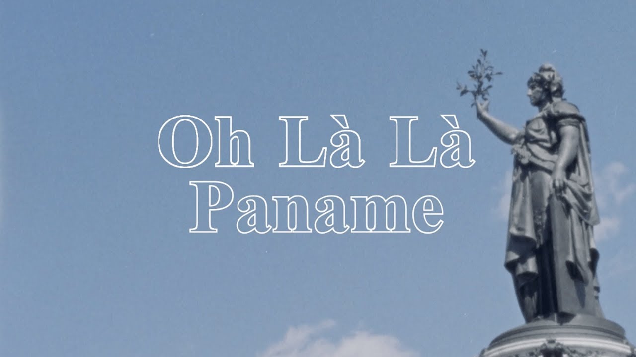Presenting /// Oh Là Là Paname