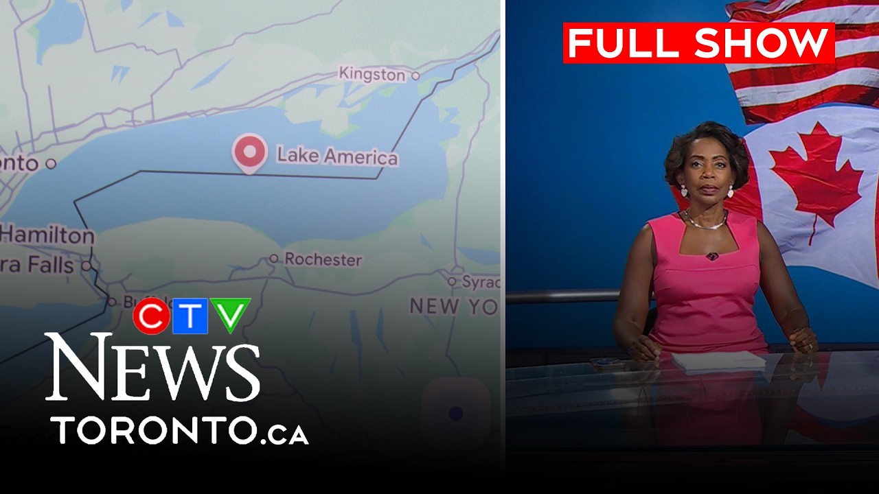 Google Maps начинает переименование озера Онтарио в озеро Америка | CTV News Toronto в 18:00 от 3...