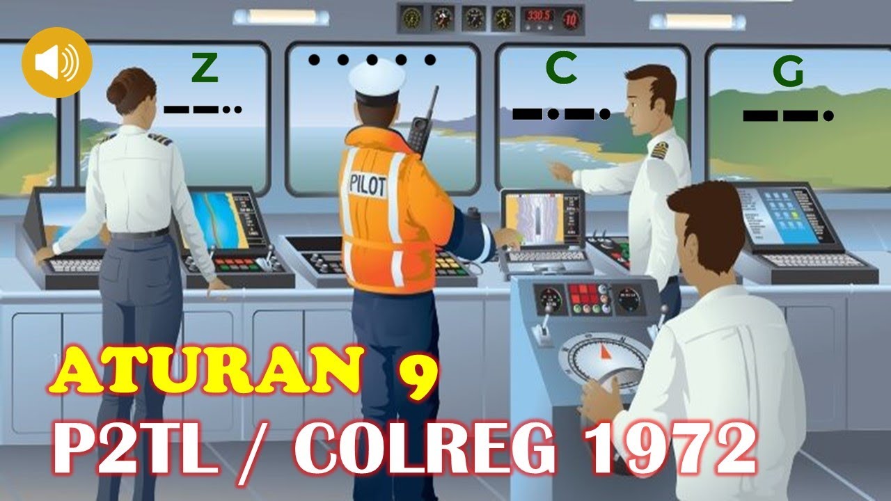 DINAS JAGA DAN P2TL 1972 | Aturan 9 (Alur Pelayaran Sempit)