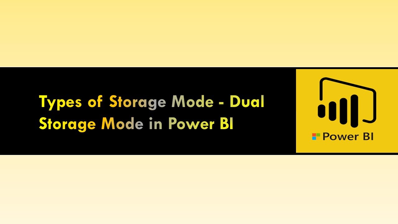 Types of Storage Mode - Dual Storage Mode in Power BI