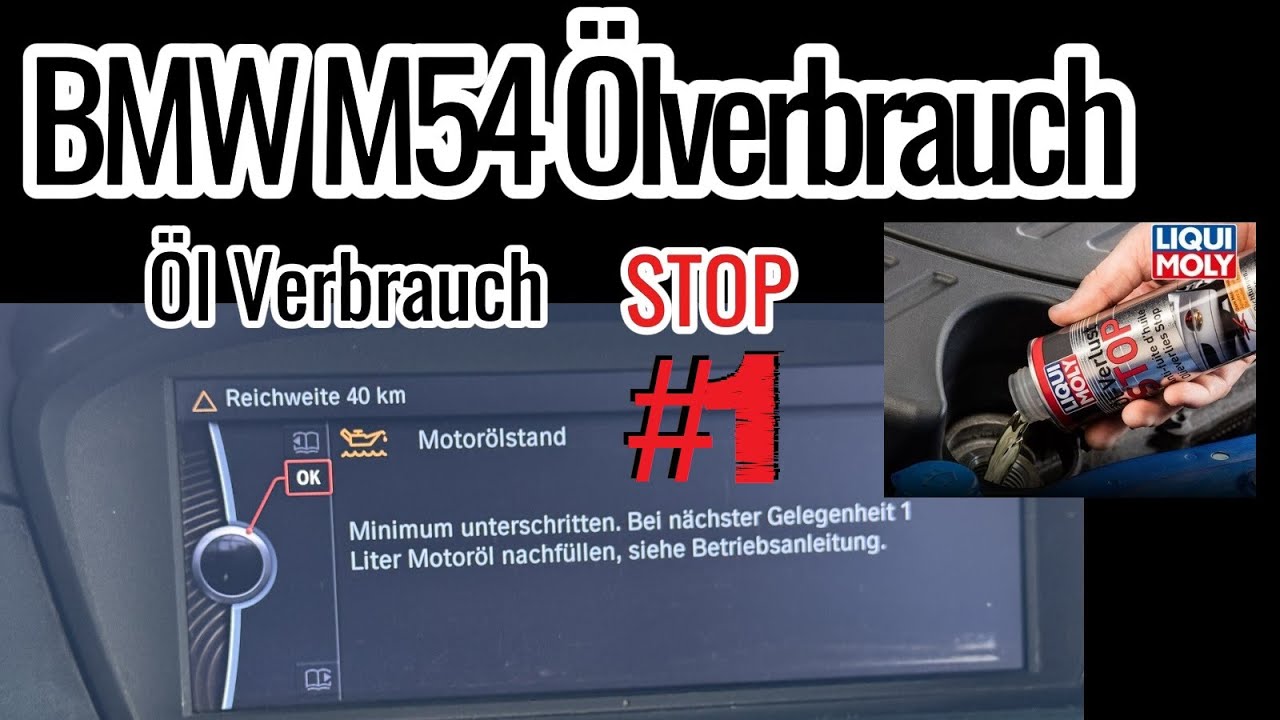 Teil 1 - BMW M54 Motor Ölverbrauch - Test Öl Verbrauch Stop von LiquiMoly