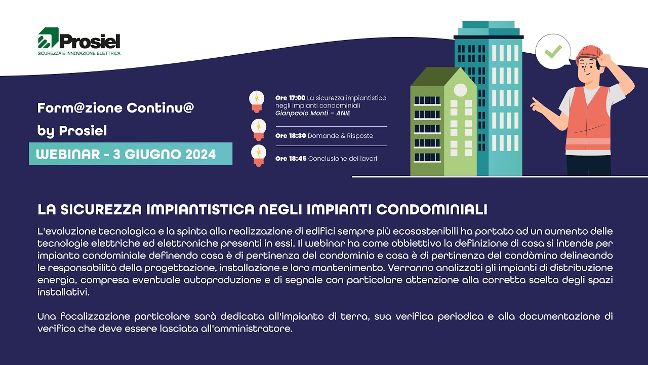 Webinar “La sicurezza impiantistica negli impianti condominiali: l’impianto di terra”