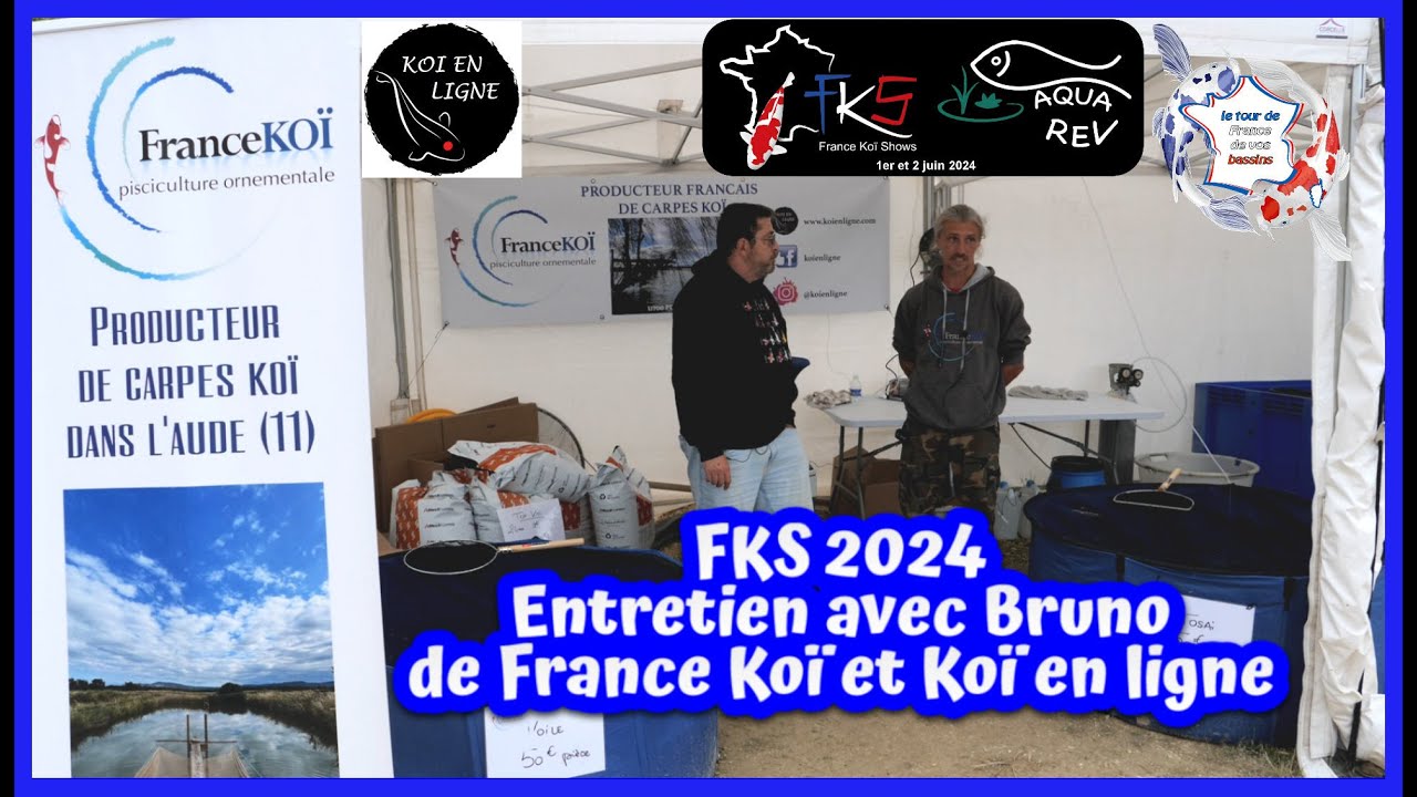 FKS 2024 entretien avec Bruno de France Koï et Koï en ligne (bassin de jardin)