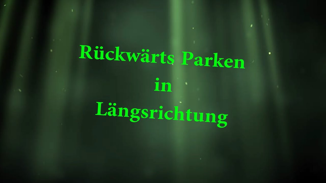 Rückwärts Parken in Längsrichtung