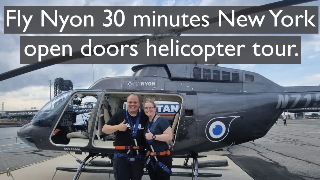 Fly Nyon 30 minutes New York open doors helicopter tour