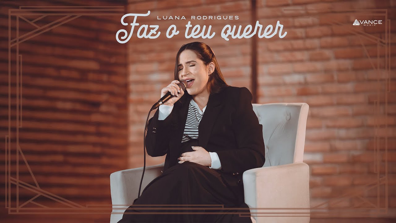 Luana Rodrigues - Faz o Teu Querer (Clipe Oficial)