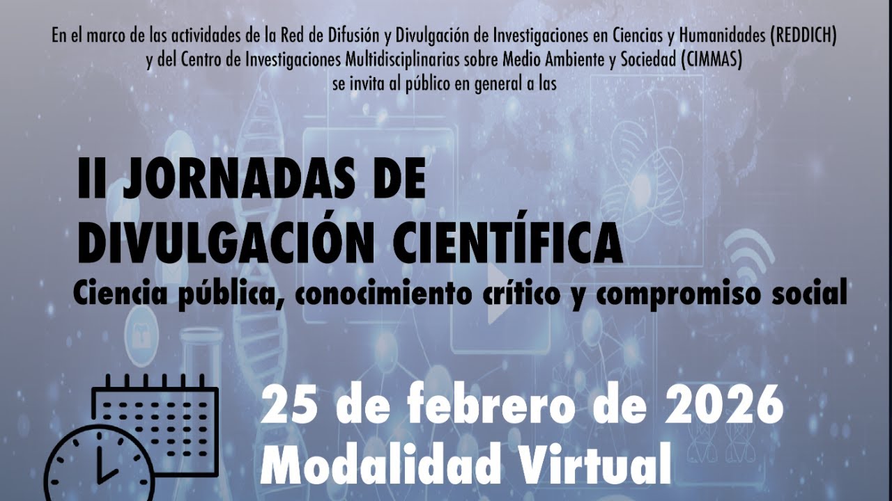 II Jornadas de Divulgación Científica “Ciencia pública, conocimiento crítico y compromiso social”