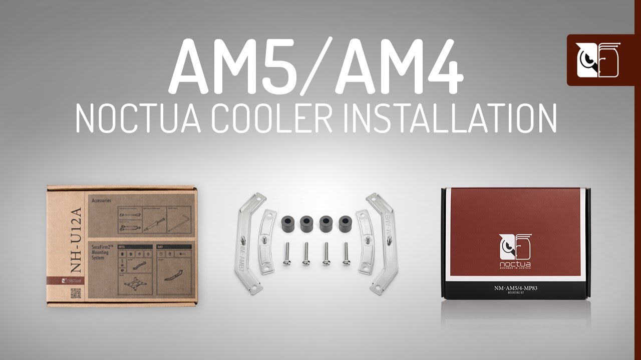 Noctua SecuFirm2&trade; AMD AM5/AM4 installation