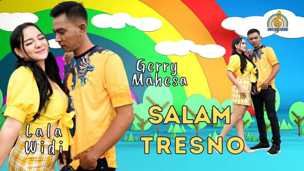 GERRY MAHESA Feat LALA WIDI | GERLA - SALAM TRESNO (Official Music Video)