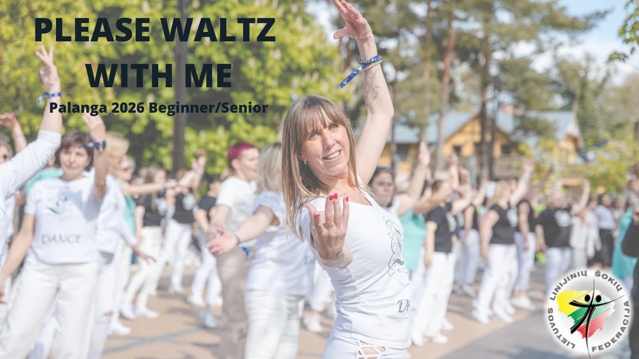 Please Waltz With Me - Line Dance - Beginner/Senior Palanga 2026