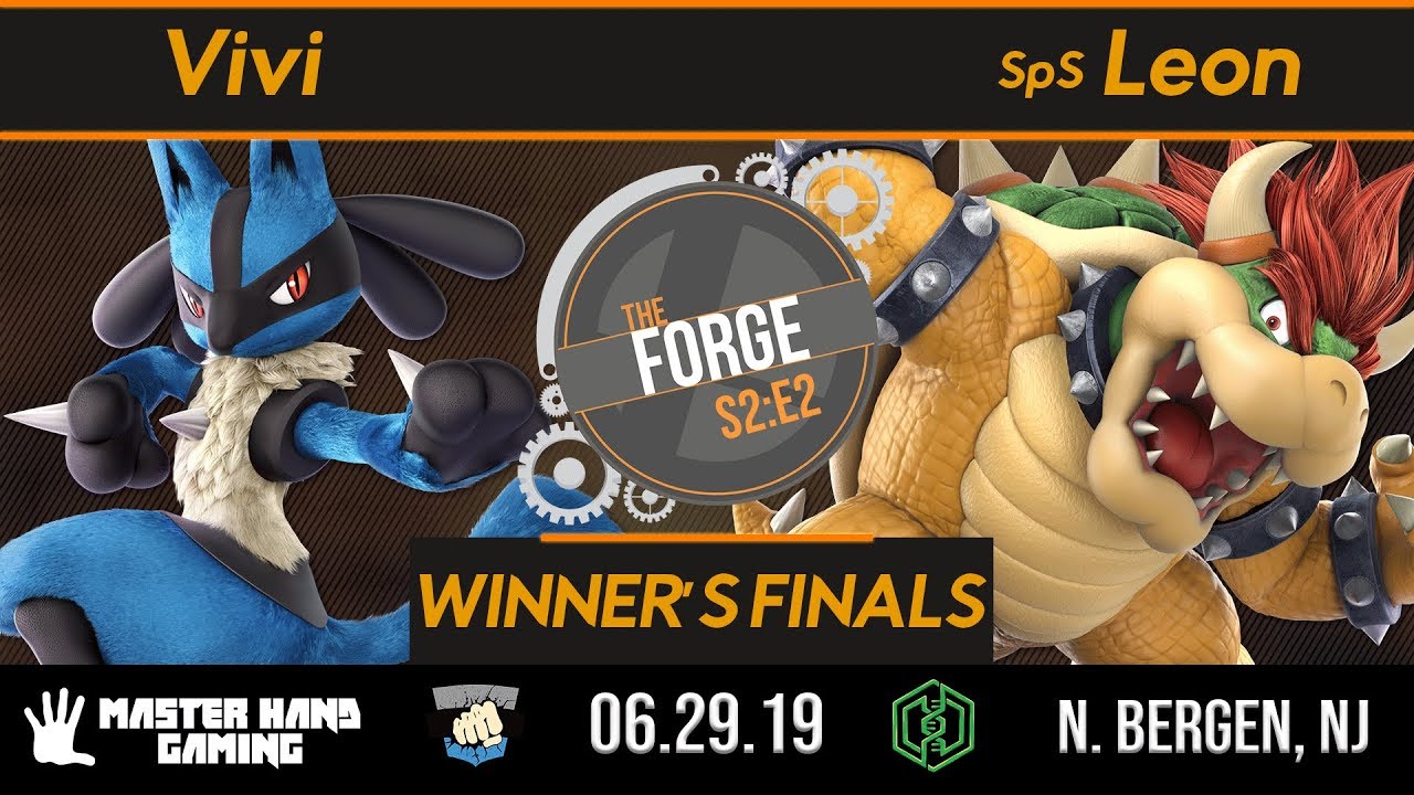 The Forge S2:E2 - Vivi (Lucario) vs. SpS | Leon (Bowser) - W Finals