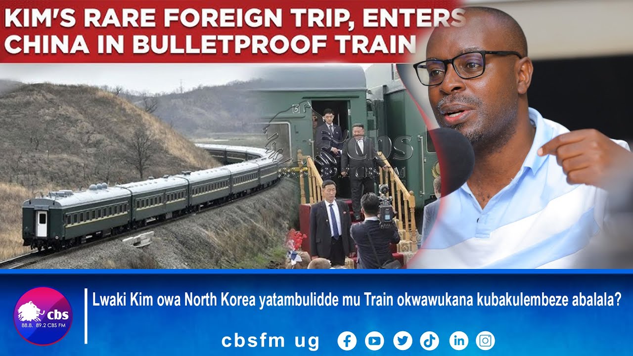 Lwaki Kim owa North Korea yatambulidde mu Train okwawukana kubakulembeze abalala? - Dr. Sam Kazibwe