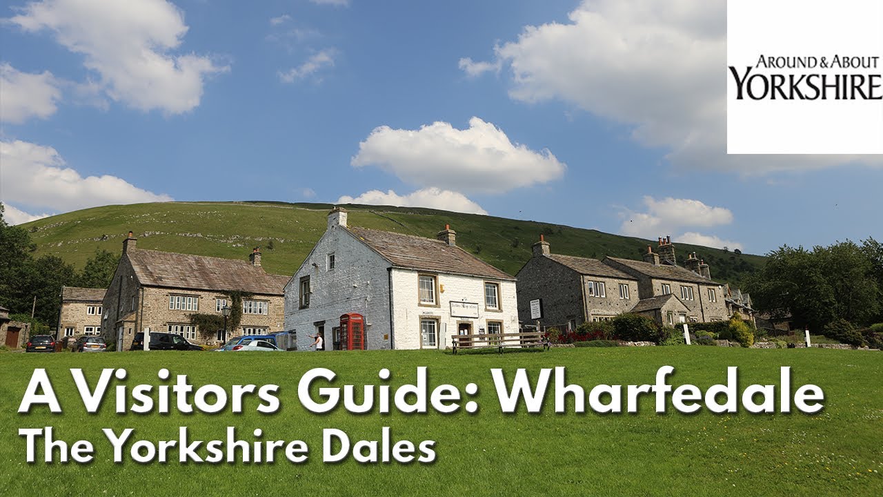 A Visitor's Guide to Wharfedale, Yorkshire