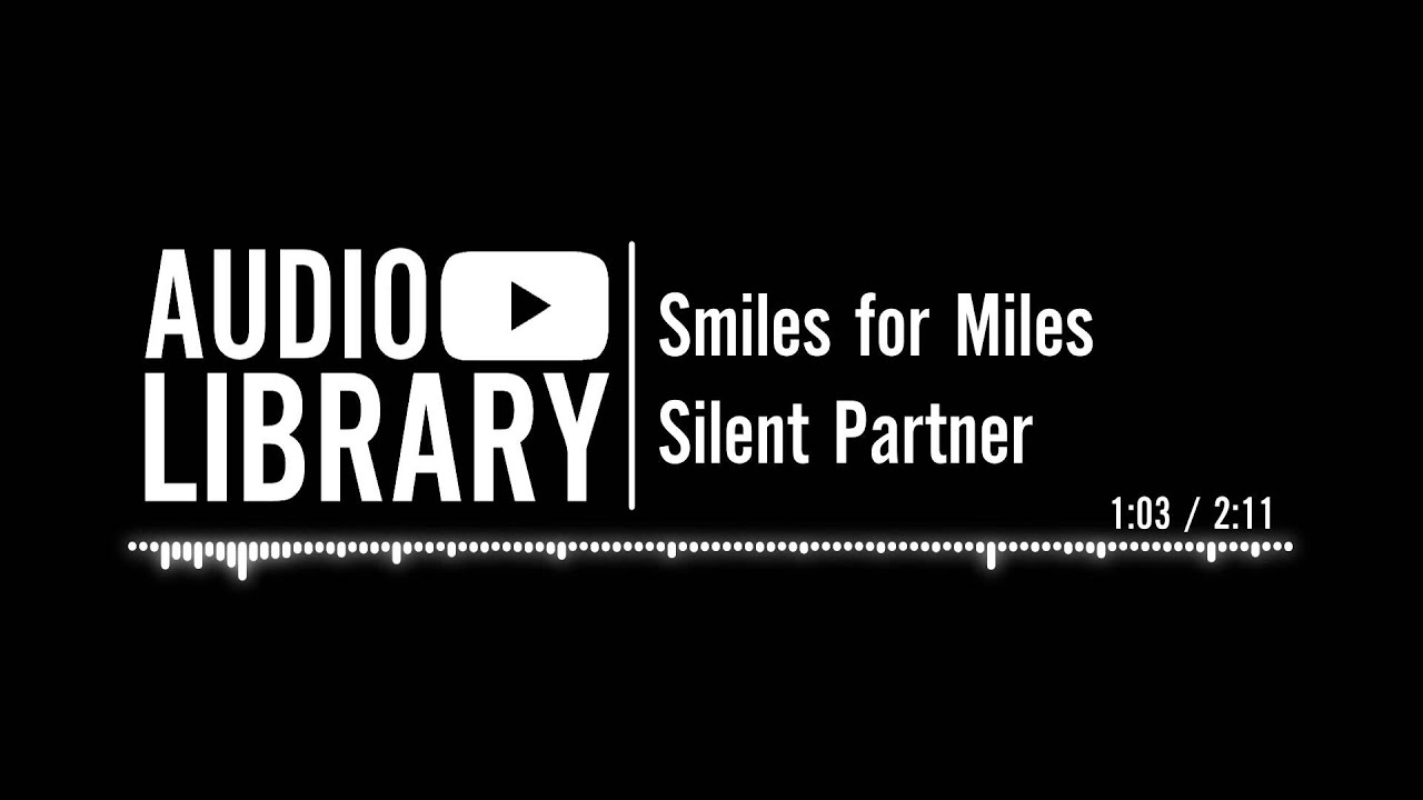 Smiles for Miles - Silent Partner