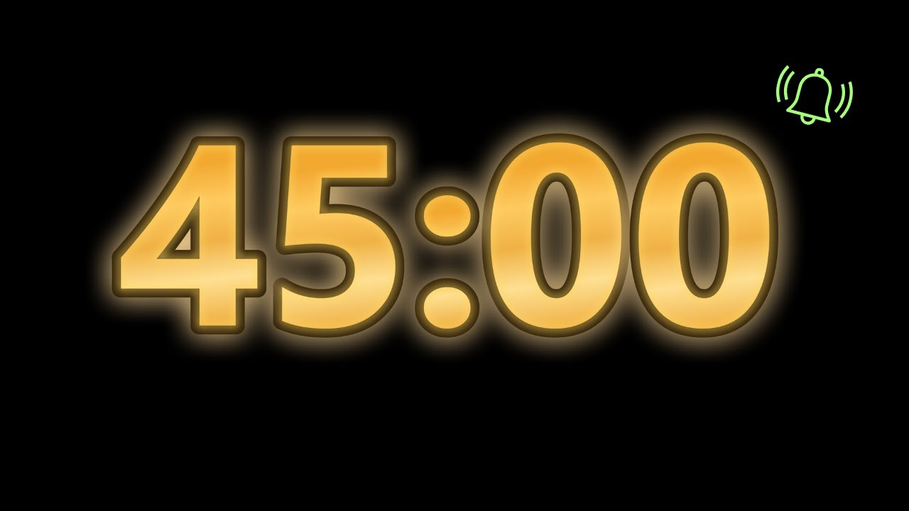 45 Minute Timer - No Music, with Alarm, 4K