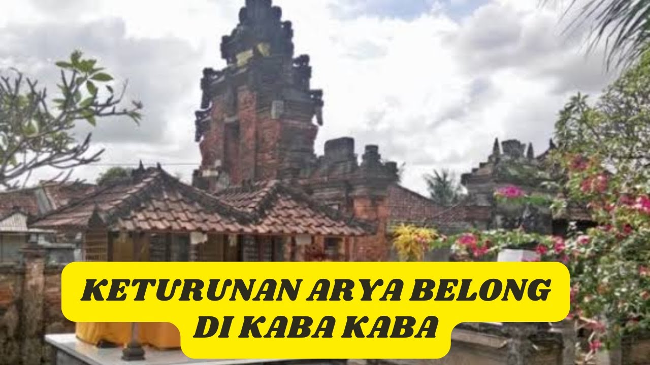 Keturunan Arya Belog di Kaba Kaba