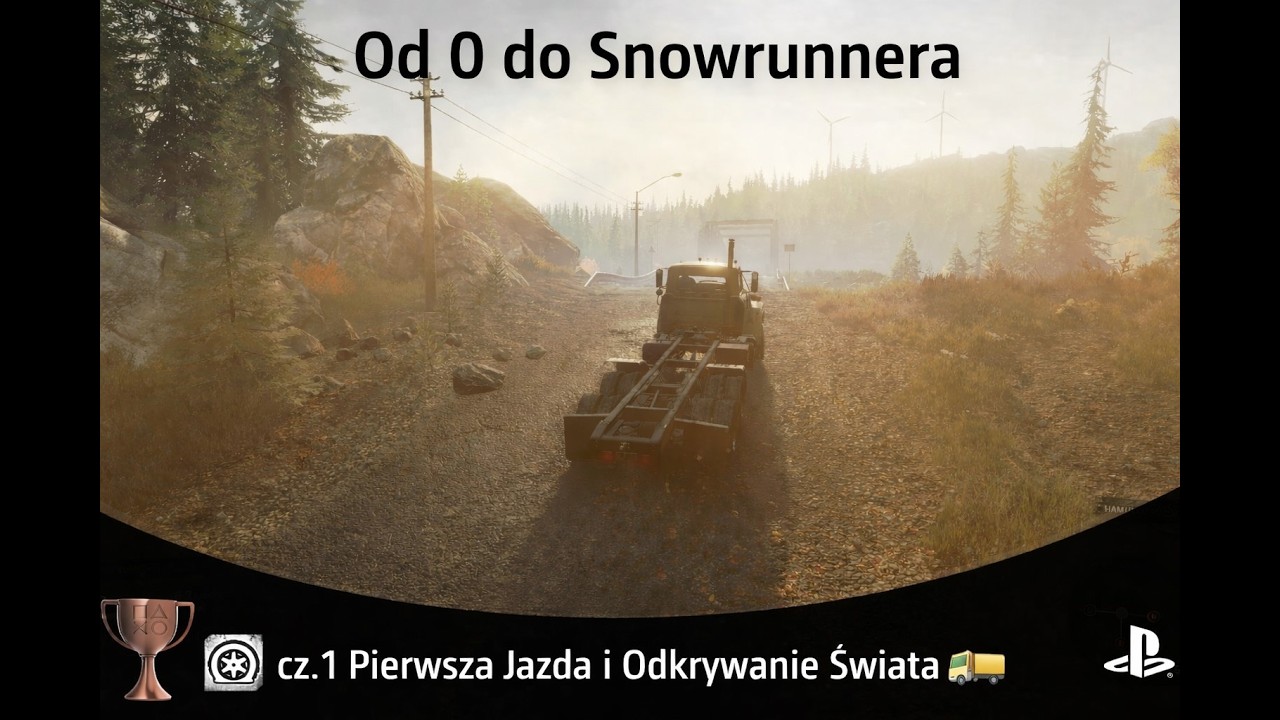 SnowRunner: Od 0 do Snowrunnera cz.1. Pierwsza Jazda i Odkrywanie Świata 🚛