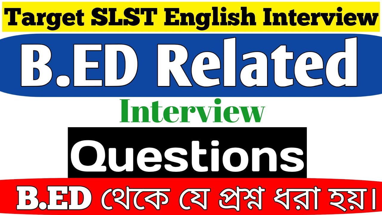 Top B.Ed Interview Questions & Smart Answers I SLST ENGLISH I Crack Your Teaching Interview